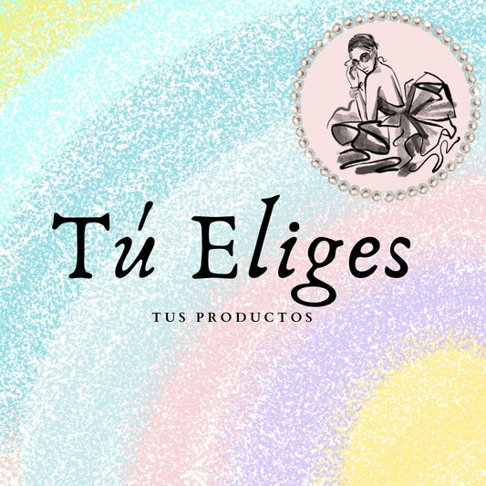 TÚ ELIGES